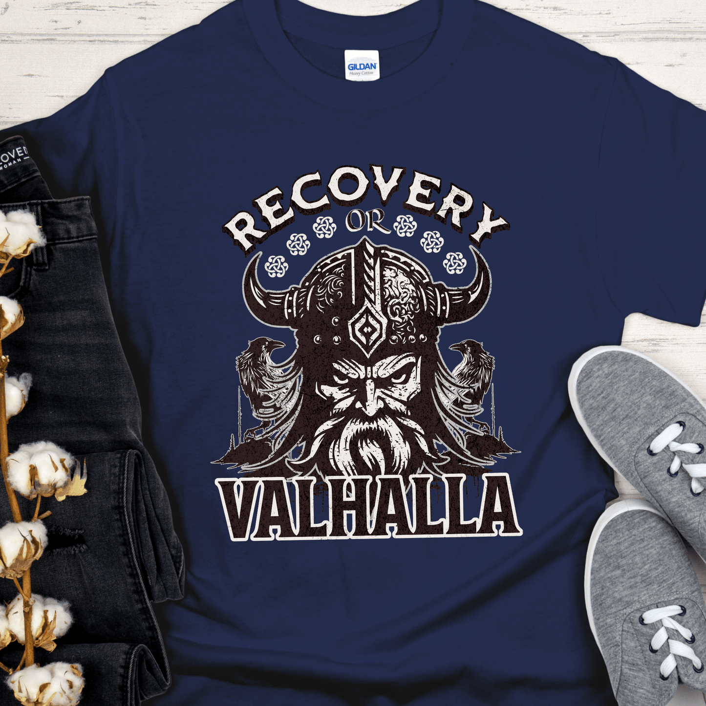 Recovery T-Shirt | Inspiring Sobriety | Recovery or Valhalla