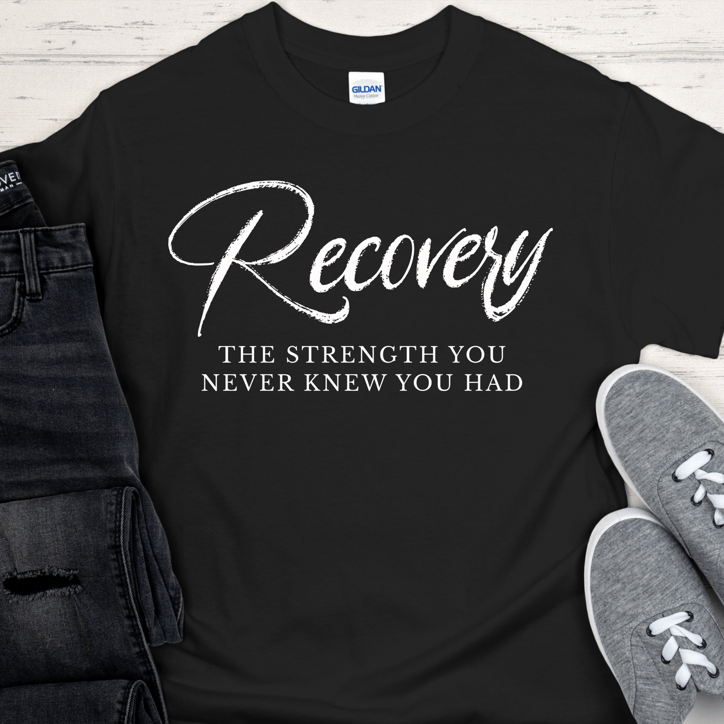 Recovery T-Shirt | Inspiring Sobriety | Recovery The Strength You Never Knew You Had