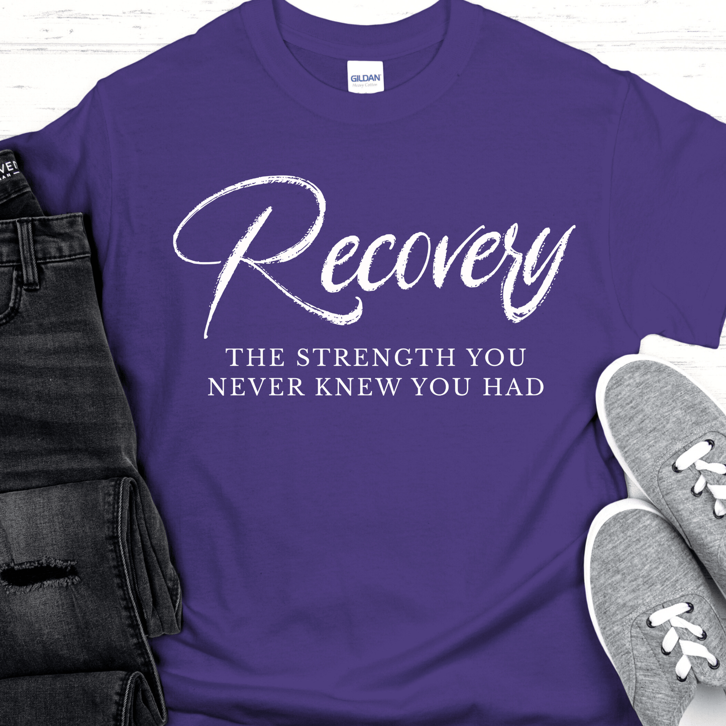 Recovery T-Shirt | Inspiring Sobriety | Recovery The Strength You Never Knew You Had