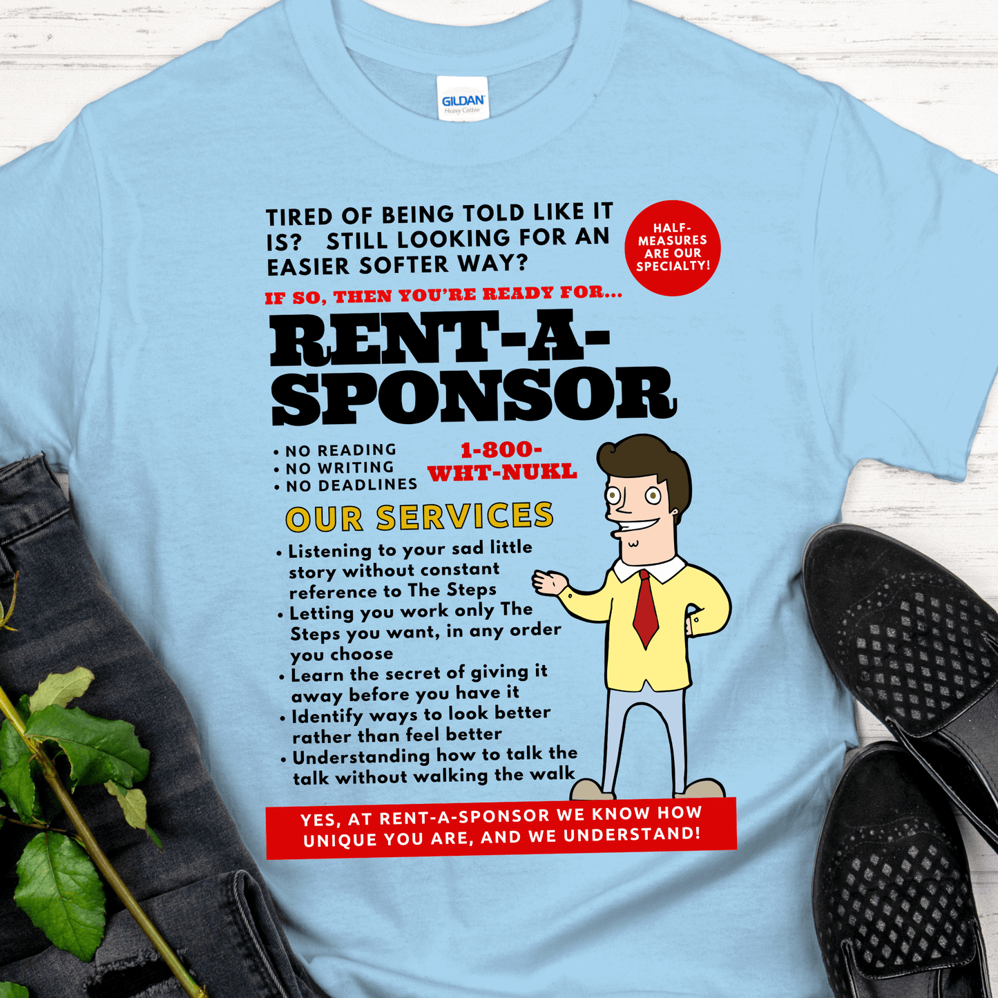 Recovery T-Shirt | Inspiring Sobriety | Rent-A-Sponsor