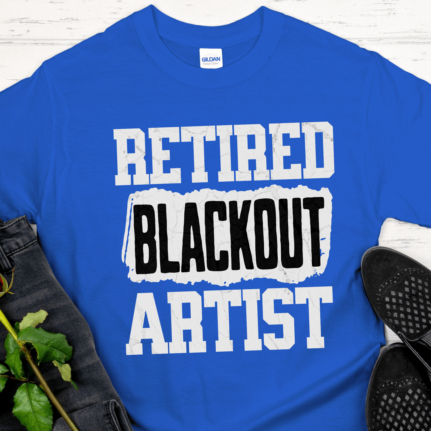 Recovery T-Shirt | Inspiring Sobriety | Retired Blackout Artist