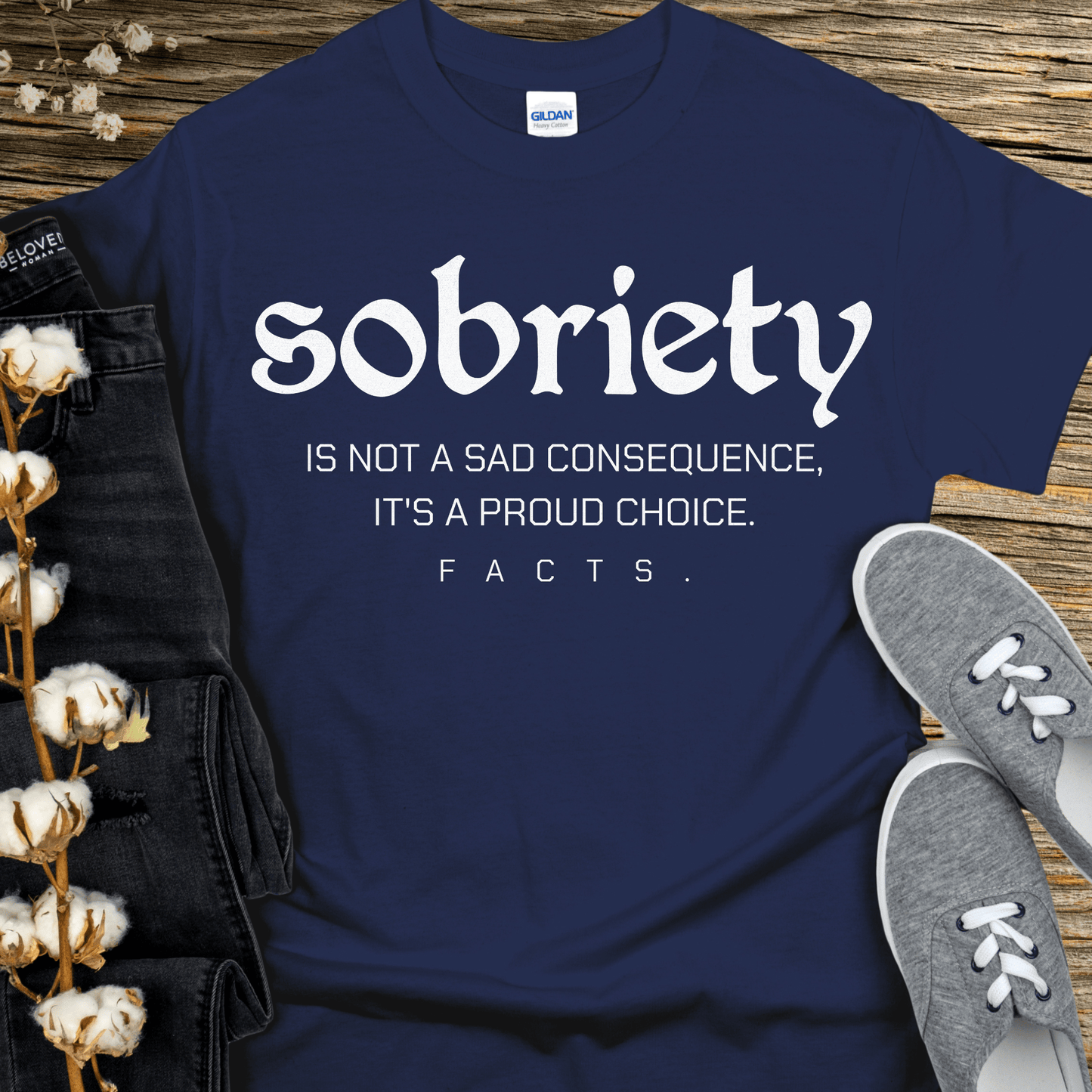 Recovery T-Shirt | Inspiring Sobriety | Sobriety - A Proud Choice