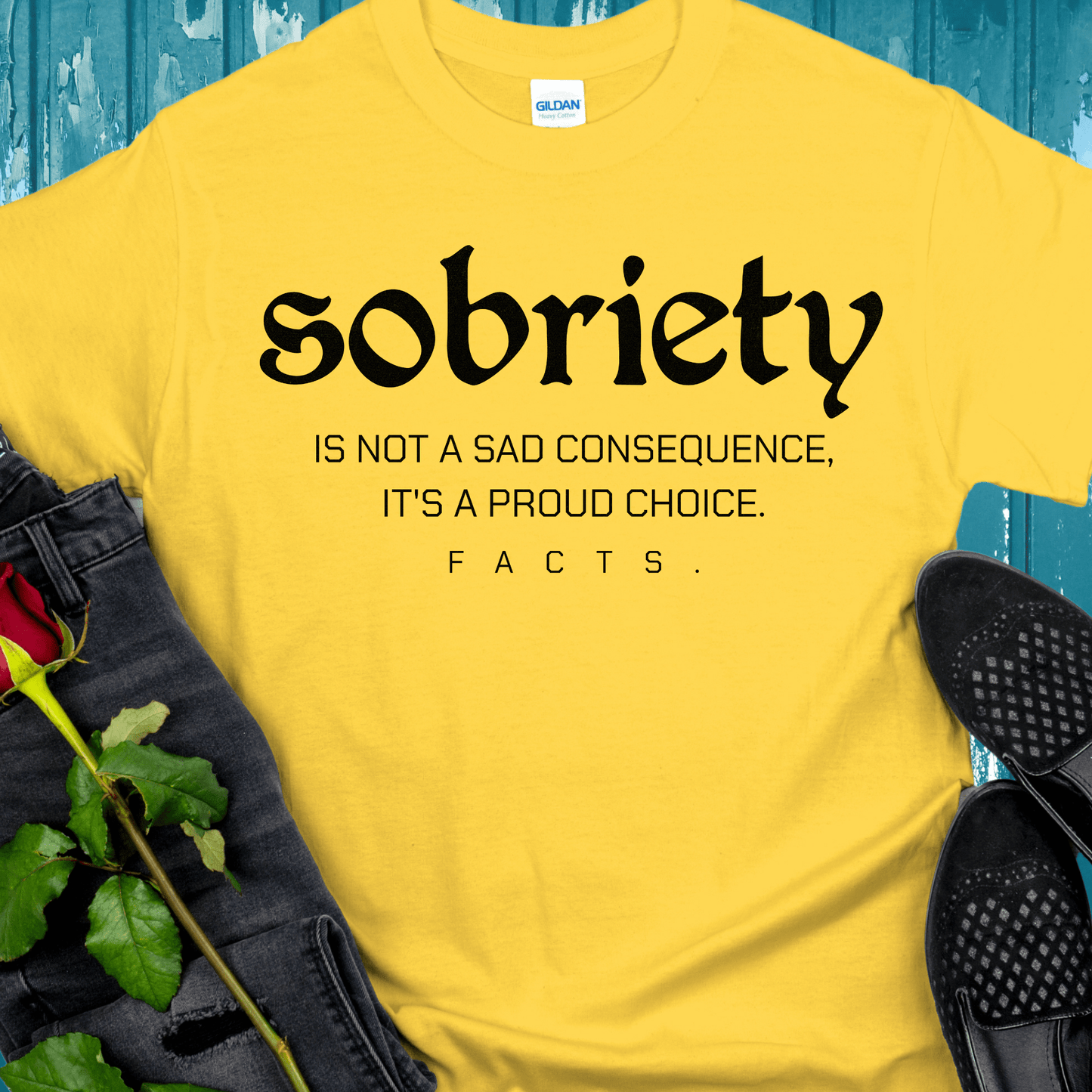 Recovery T-Shirt | Inspiring Sobriety | Sobriety - A Proud Choice