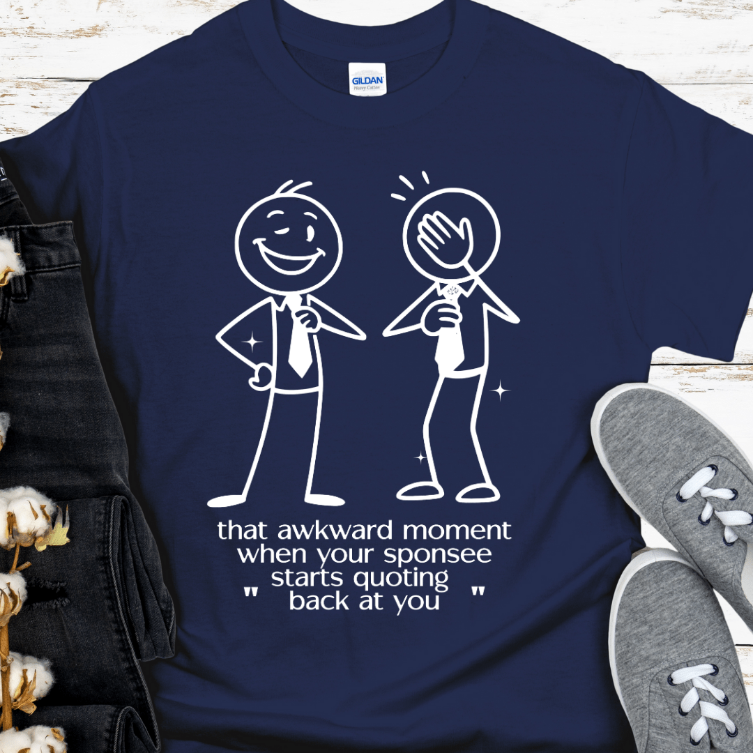 Recovery T-Shirt | Inspiring Sobriety | That Awkward Moment