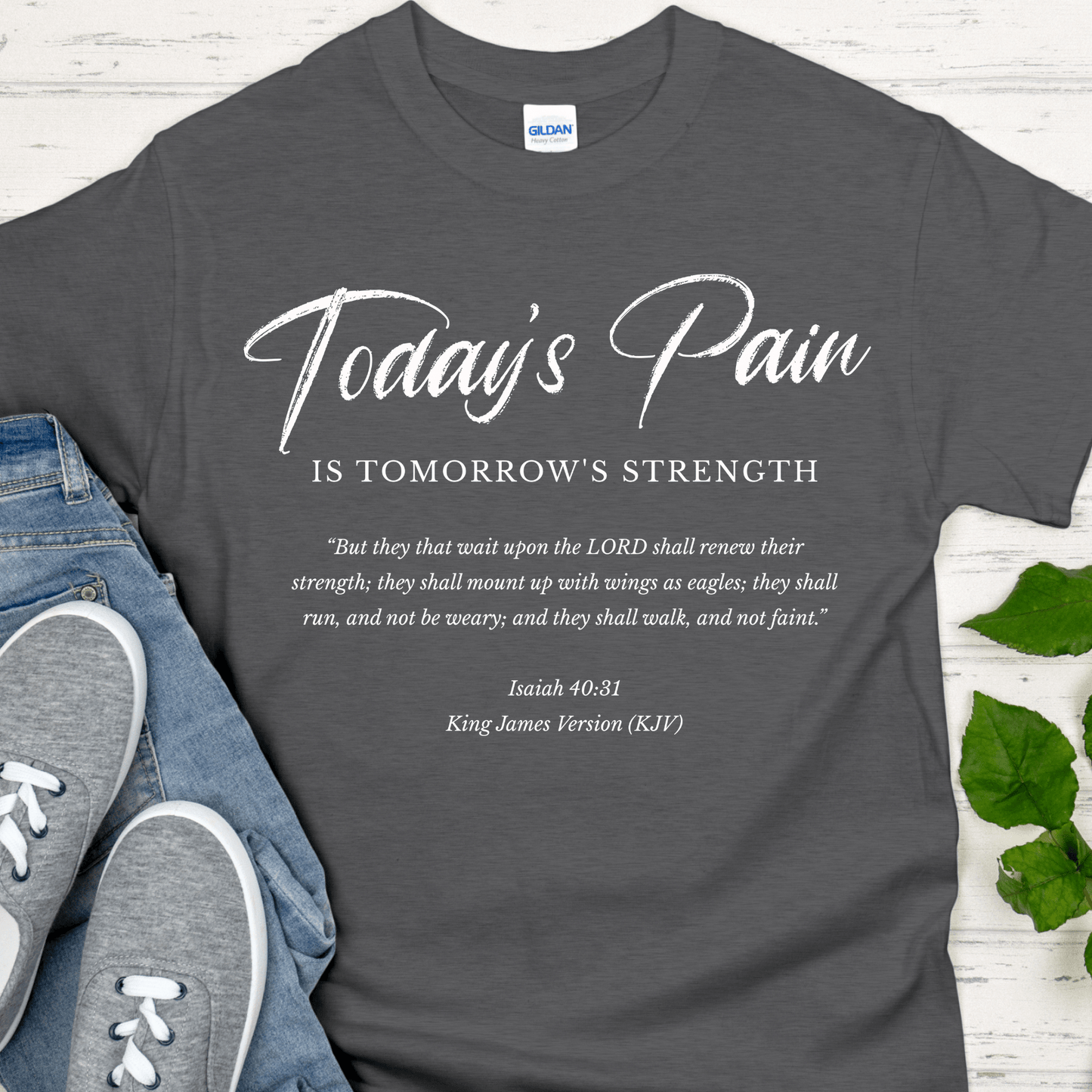 Recovery T-Shirt | Inspiring Sobriety | Today's Pain Is Tomorrow's Strength