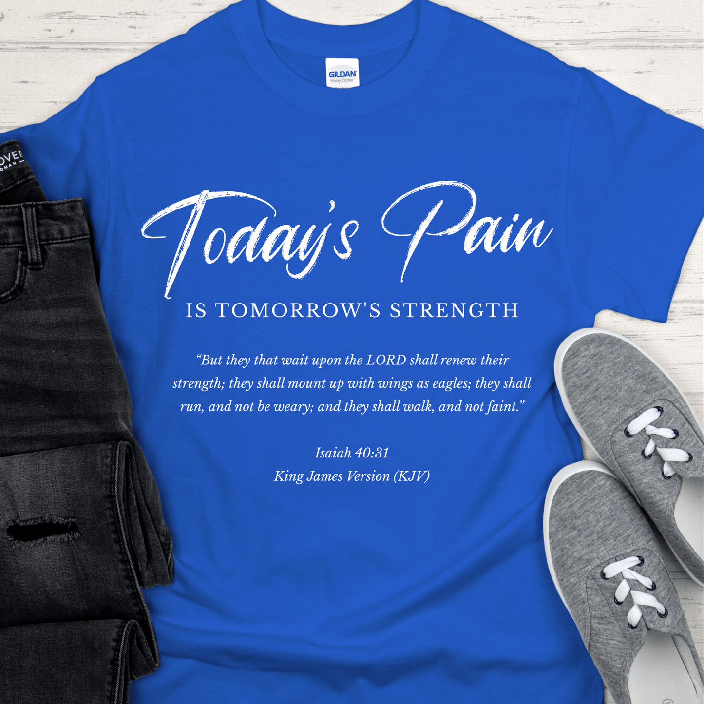 Recovery T-Shirt | Inspiring Sobriety | Today's Pain Is Tomorrow's Strength