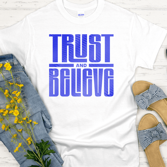 Recovery T-Shirt | Inspiring Sobriety |  Trust & Believe