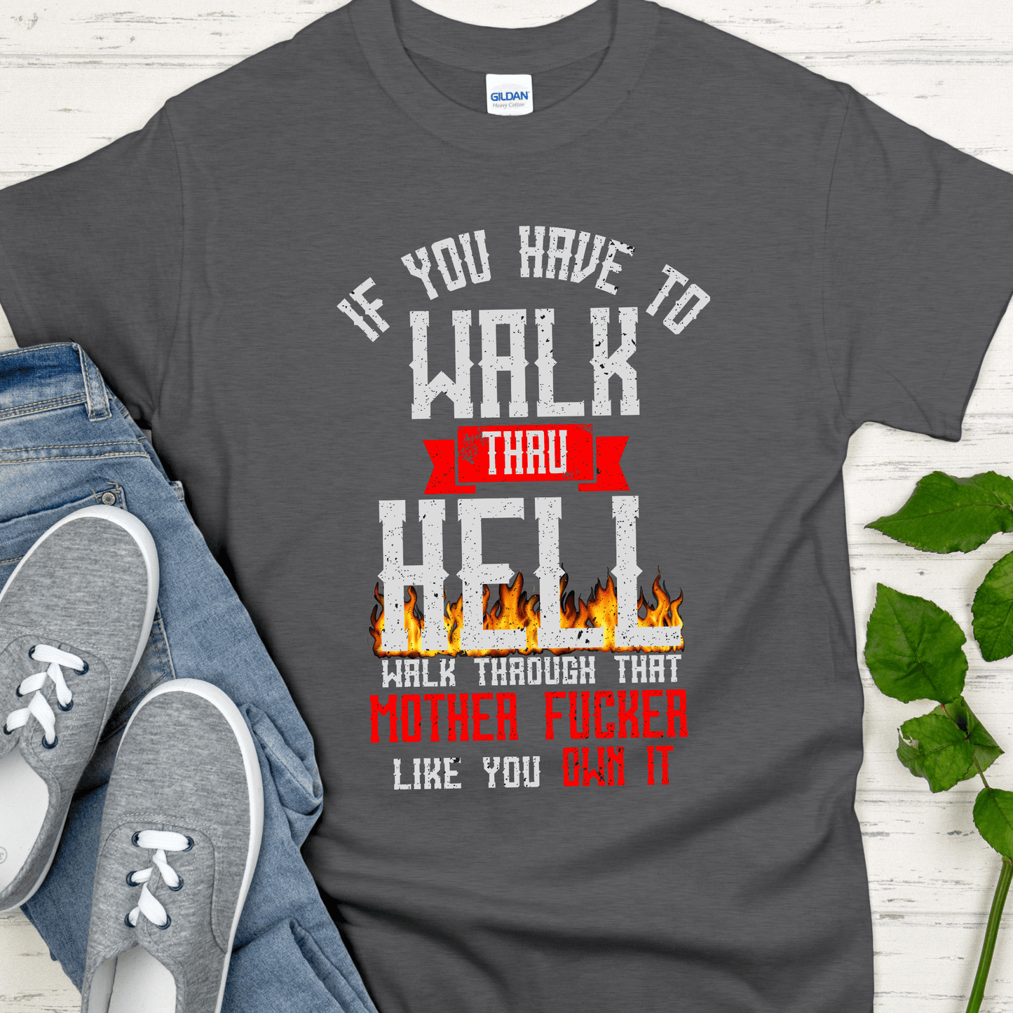 Recovery T-Shirt | Inspiring Sobriety | Walk Thru Hell