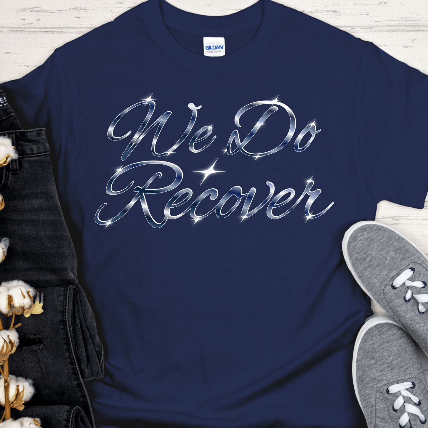 Recovery T-Shirt | Inspiring Sobriety | We Do Recover