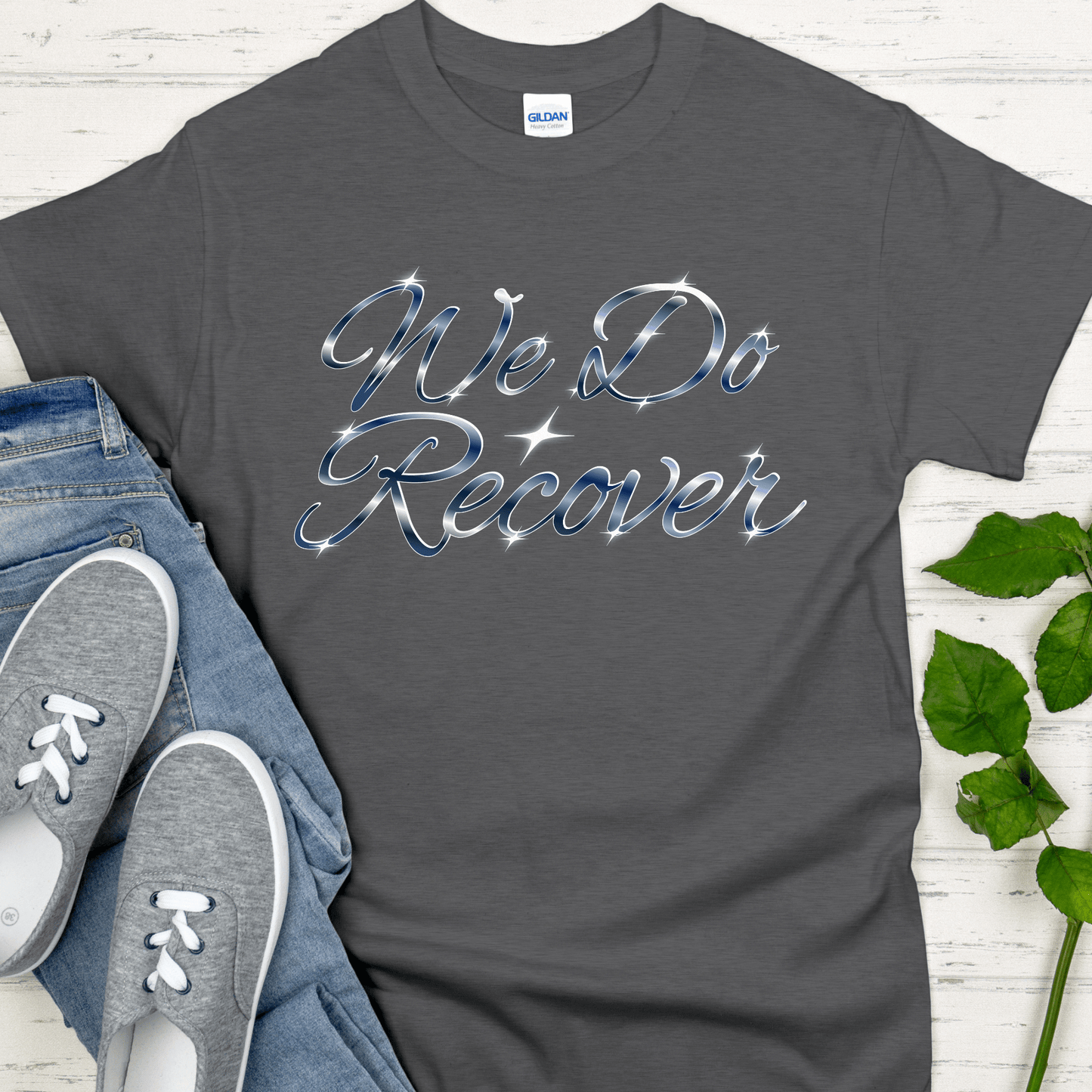 Recovery T-Shirt | Inspiring Sobriety | We Do Recover