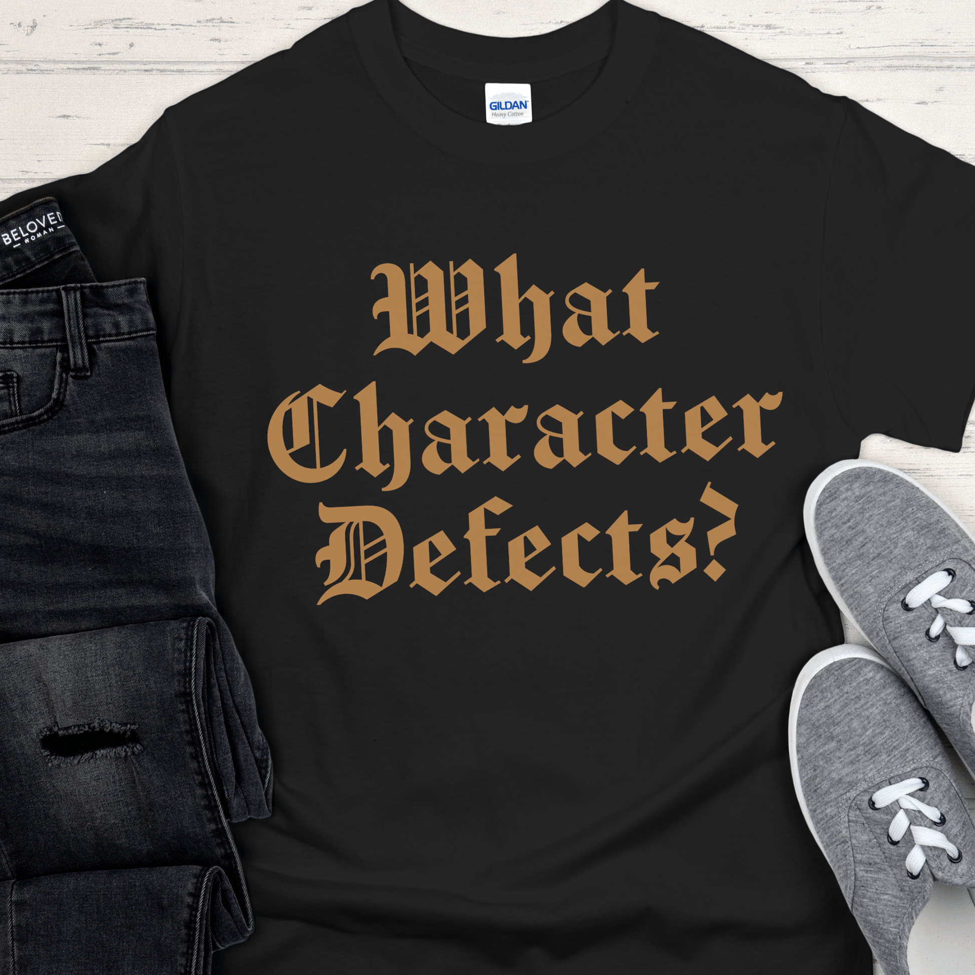 Recovery T-Shirt | Inspiring Sobriety |  What Character Defects?