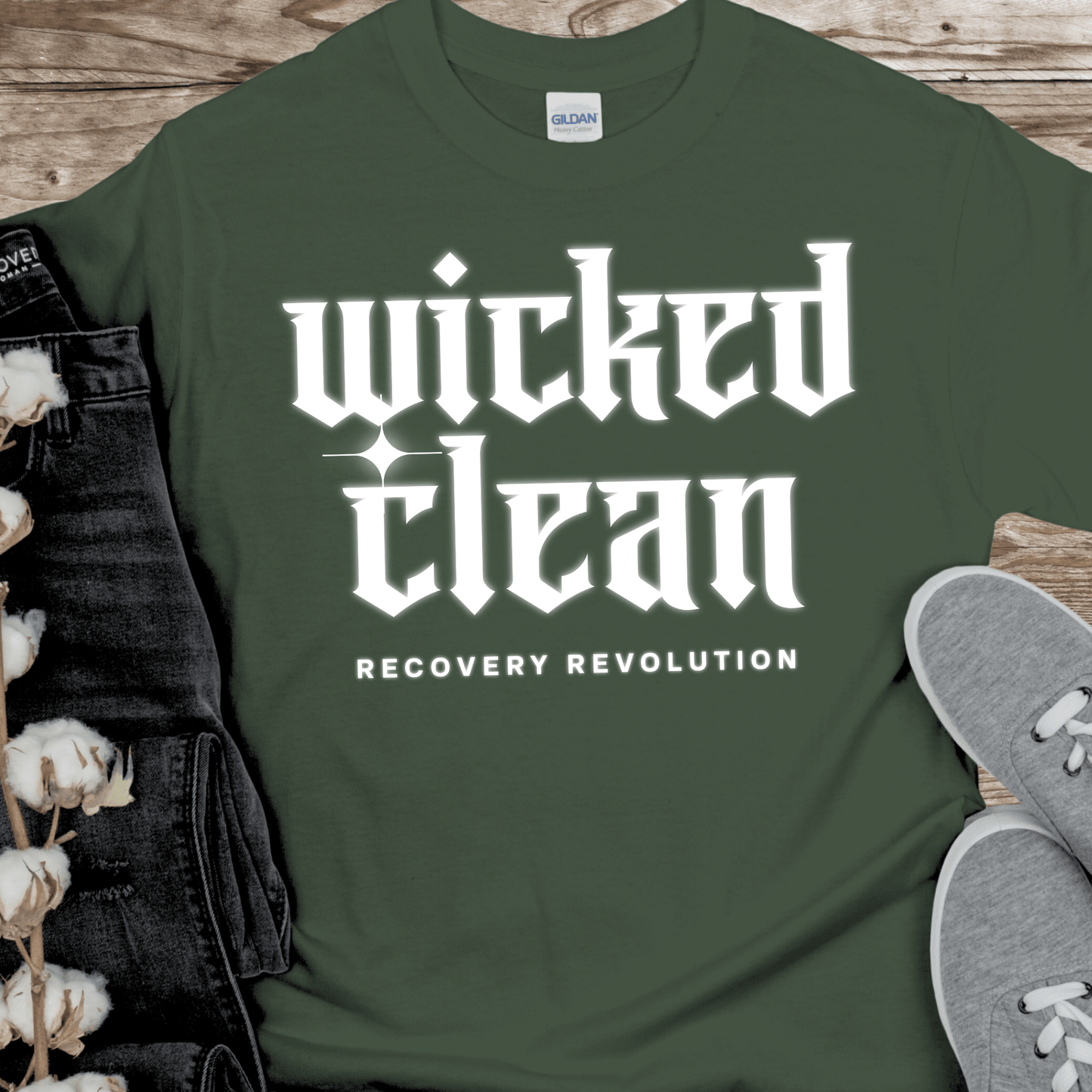 Recovery T-Shirt | Inspiring Sobriety | Wicked Clean