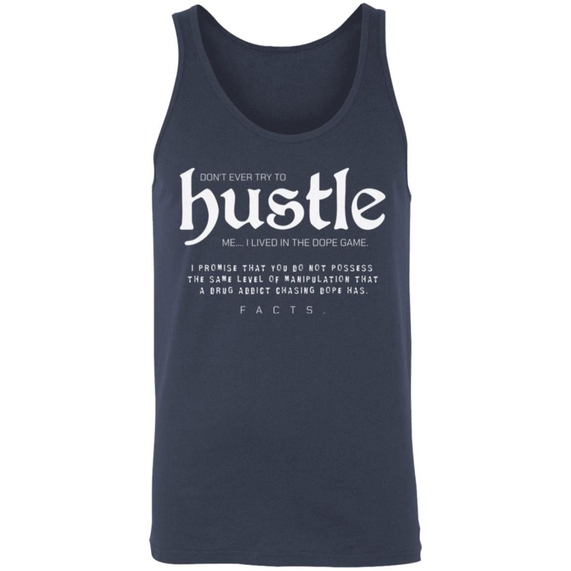 Recovery Unisex Tank | Inspiring Sobriety | Don't Ever Try To Hustle Me