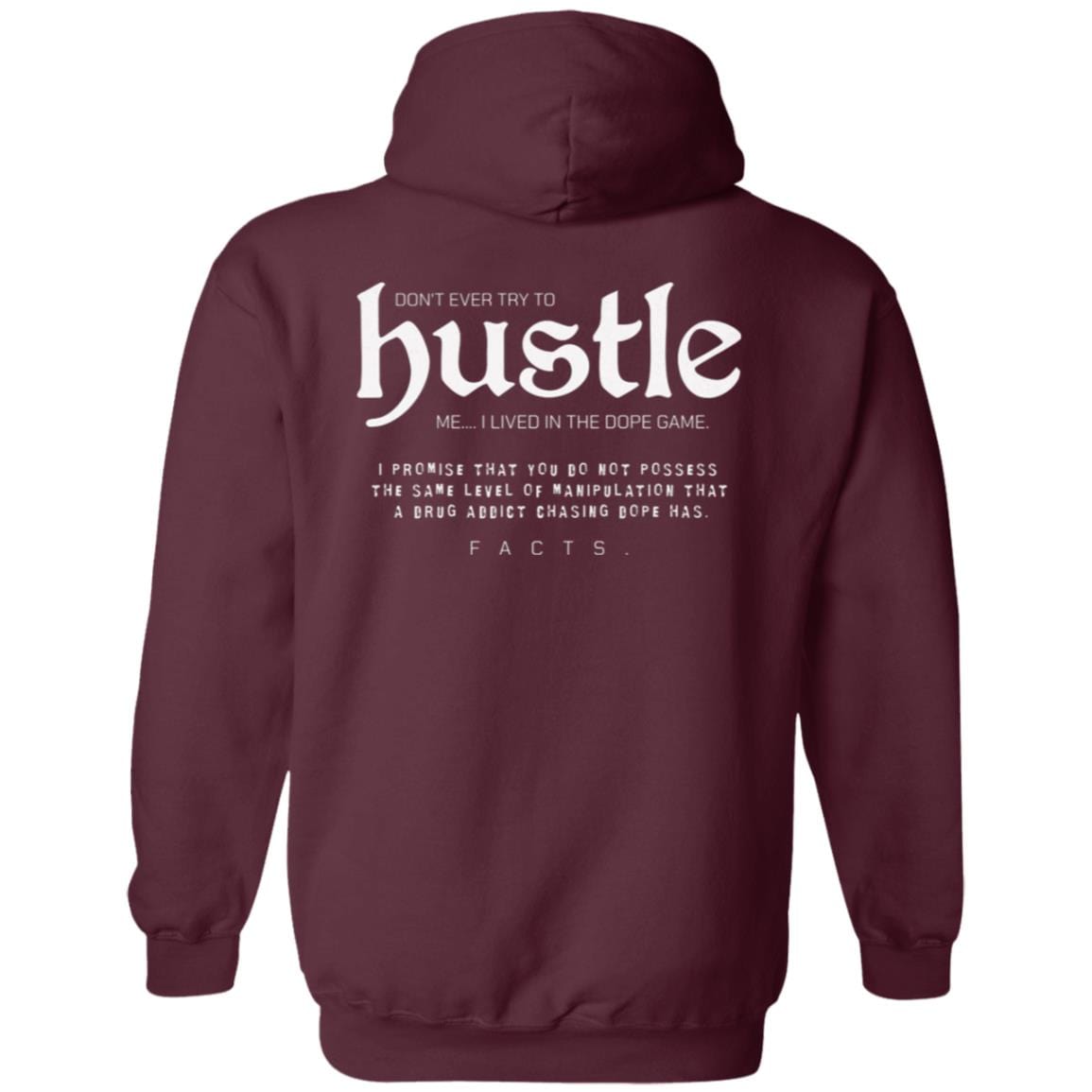 Recovery Zip Hoodie | Inspiring Sobriety | Don't Ever Try To Hustle Me