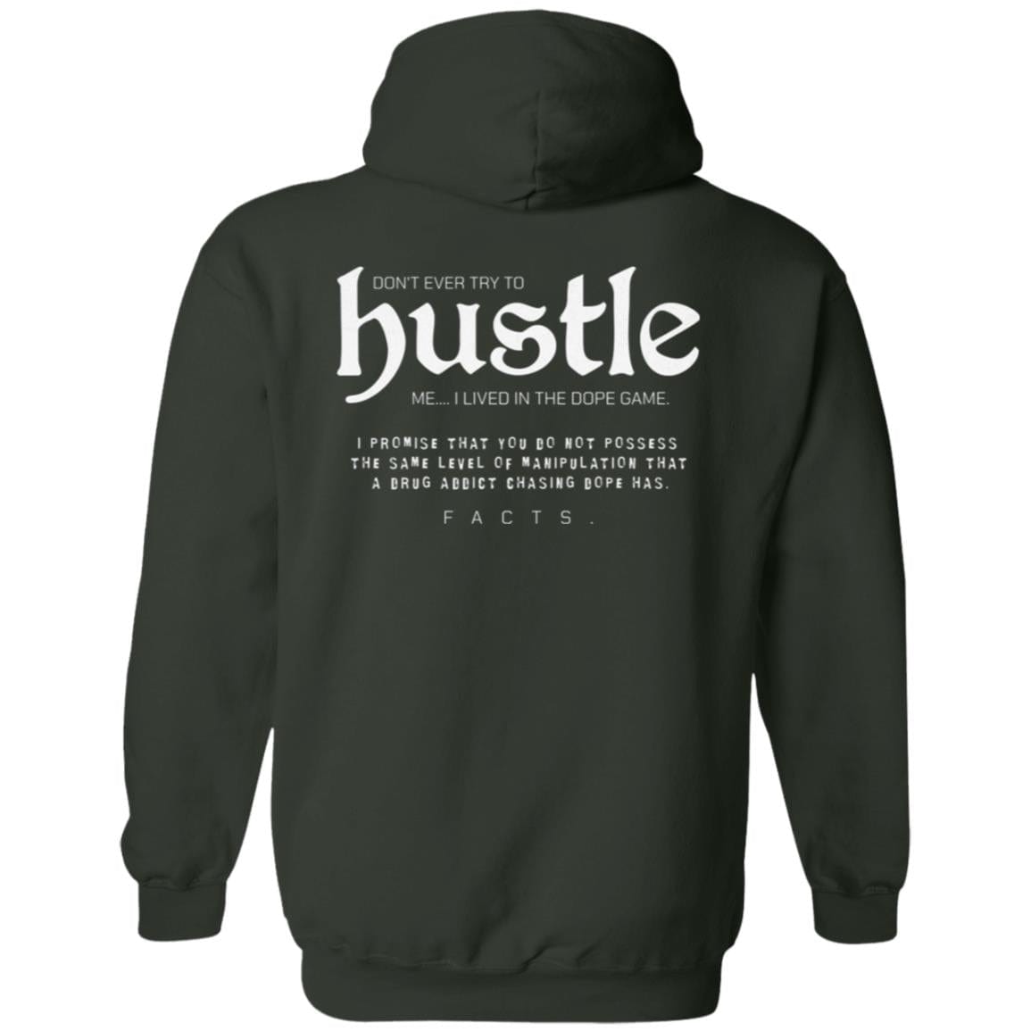 Recovery Zip Hoodie | Inspiring Sobriety | Don't Ever Try To Hustle Me