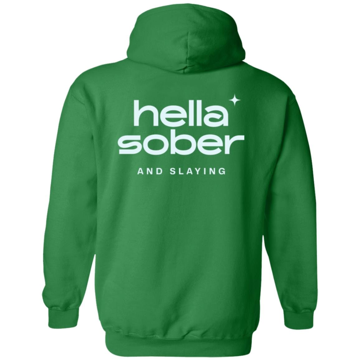 Recovery Zip Hoodie | Inspiring Sobriety | Hella Sober & Slaying