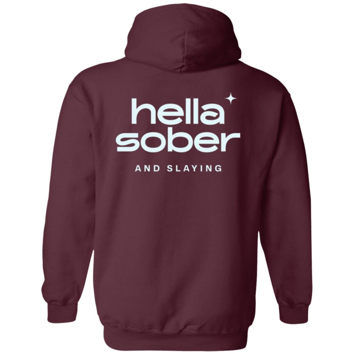 Recovery Zip Hoodie | Inspiring Sobriety | Hella Sober & Slaying