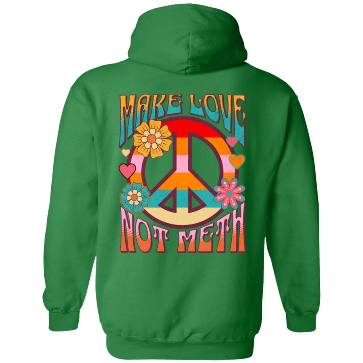 Recovery Zip Hoodie | Inspiring Sobriety | Make Love Not Meth (Retro)