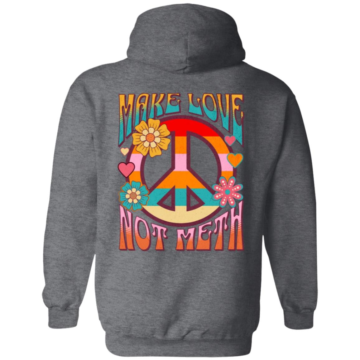 Recovery Zip Hoodie | Inspiring Sobriety | Make Love Not Meth (Retro)