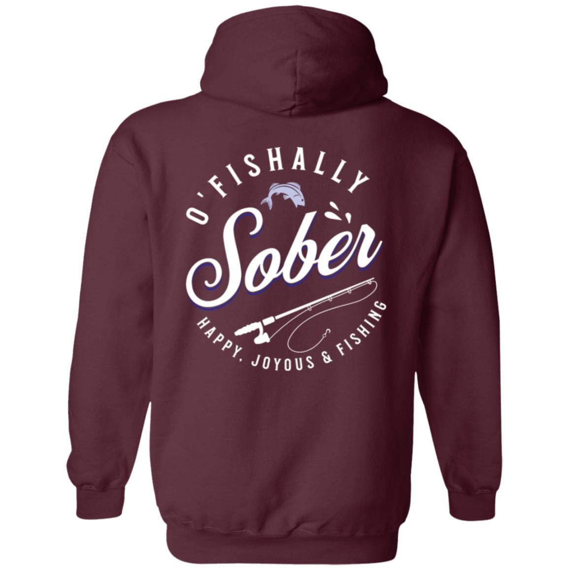 Recovery Zip Hoodie | Inspiring Sobriety | O'Fishally Sober