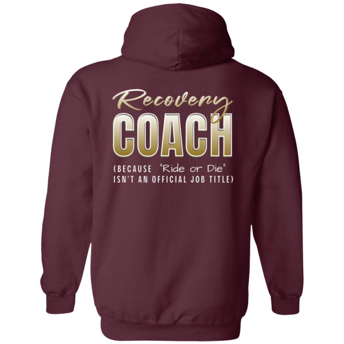 Recovery Zip Hoodie | Inspiring Sobriety | Recovery Coach (Ride or Die)