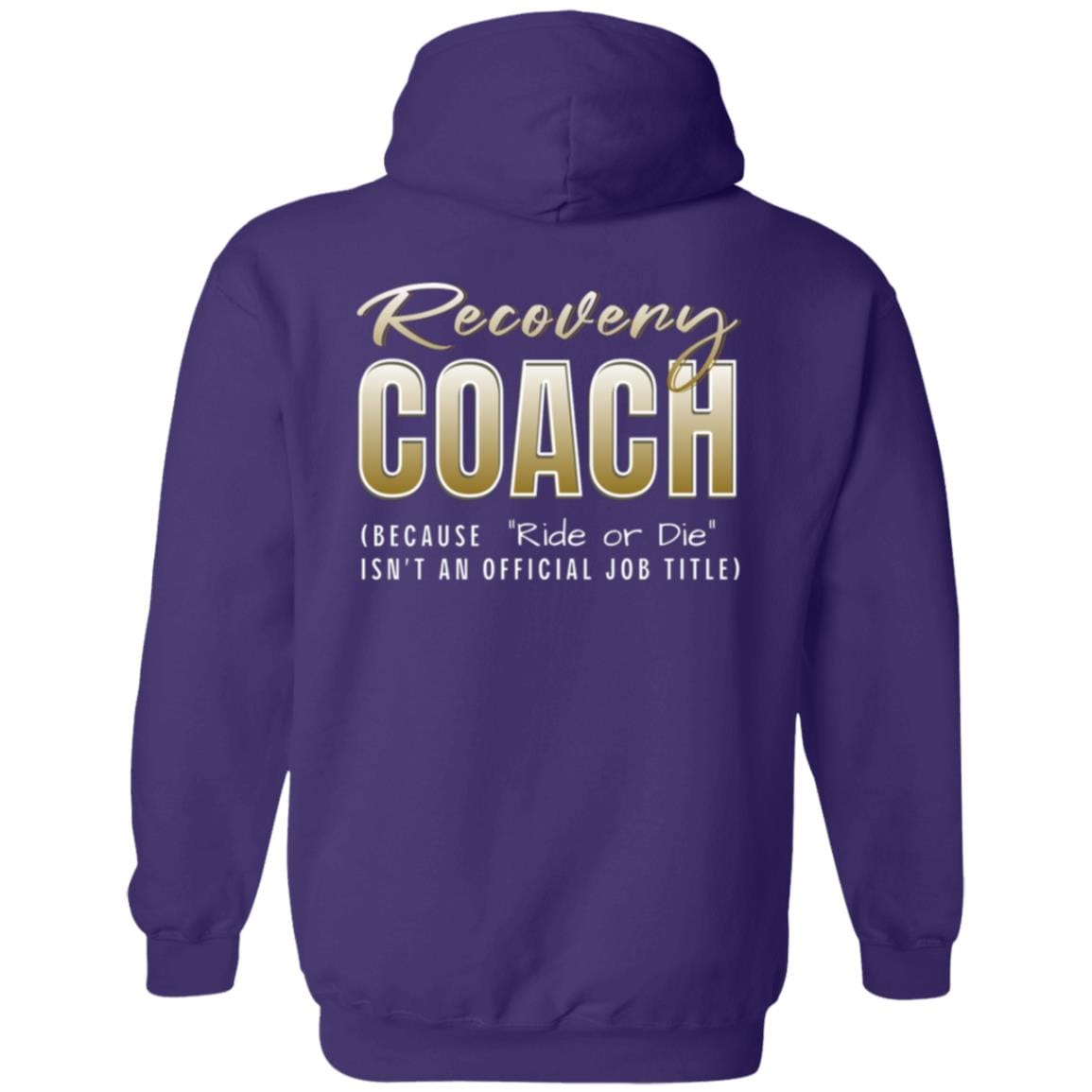 Recovery Zip Hoodie | Inspiring Sobriety | Recovery Coach (Ride or Die)