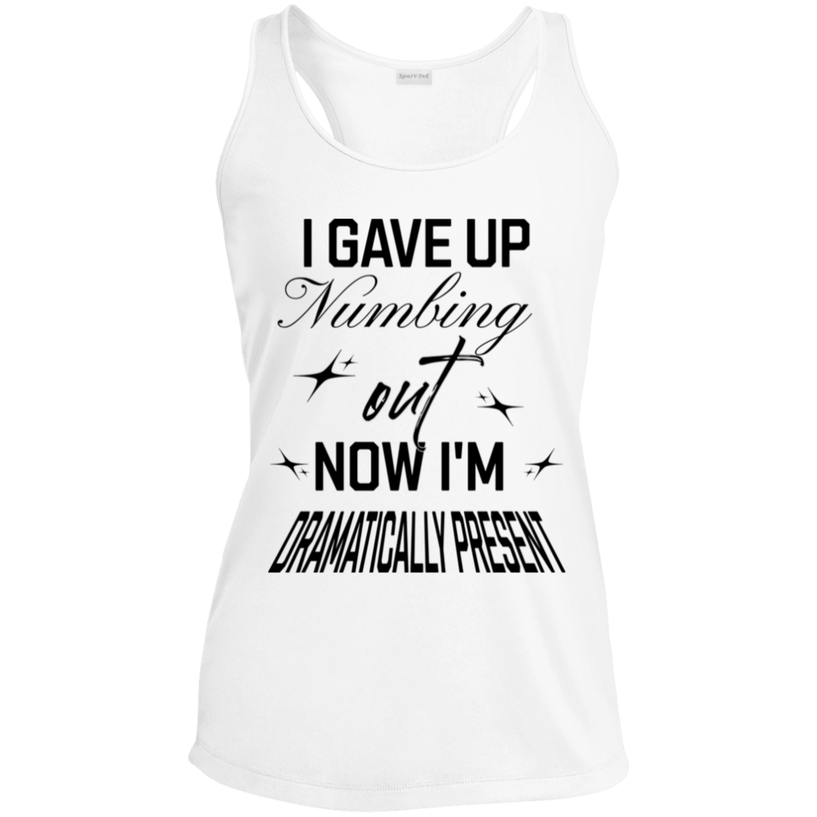 Womens Recovery Tank | Inspiring Sobriety | Dramatically Present