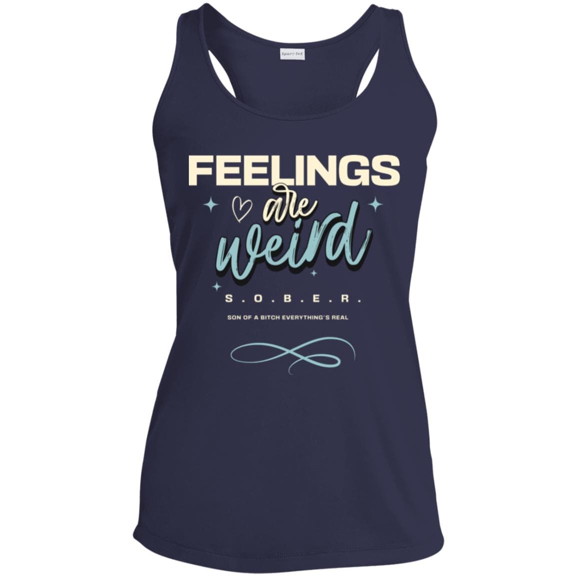 Womens Recovery Tank | Inspiring Sobriety | Feelings Are Weird