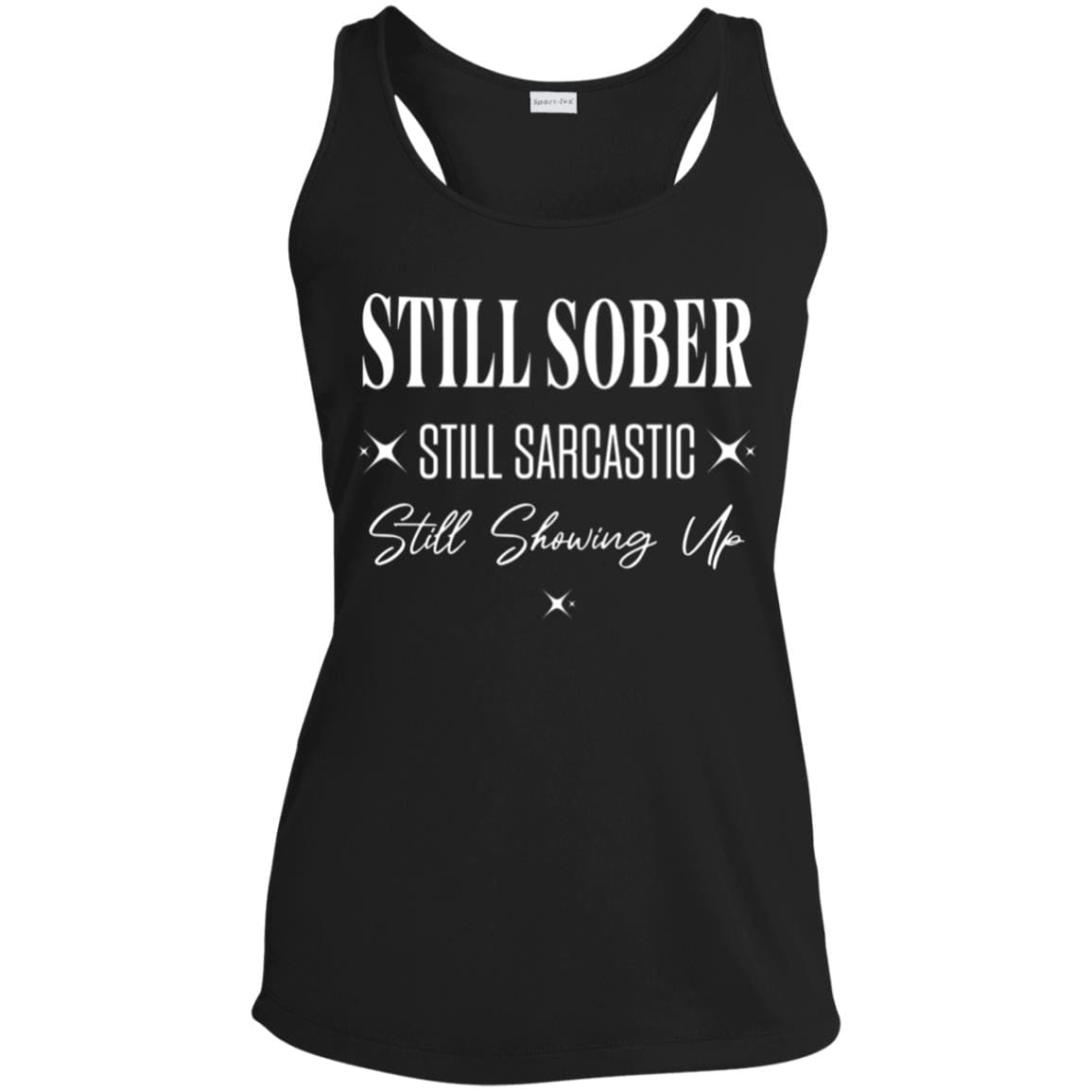 Womens Recovery Tank | Inspiring Sobriety | Still Showing Up