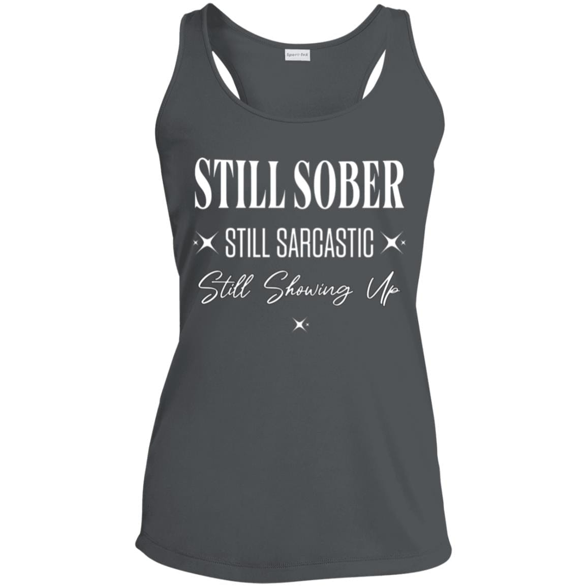 Womens Recovery Tank | Inspiring Sobriety | Still Showing Up
