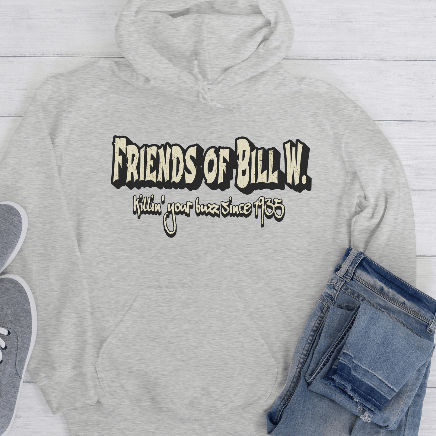 AA Recovery Unisex Hoodie | Inspiring Sobriety | Friends of Bill W. - Killin' Your Buzz Since 1935