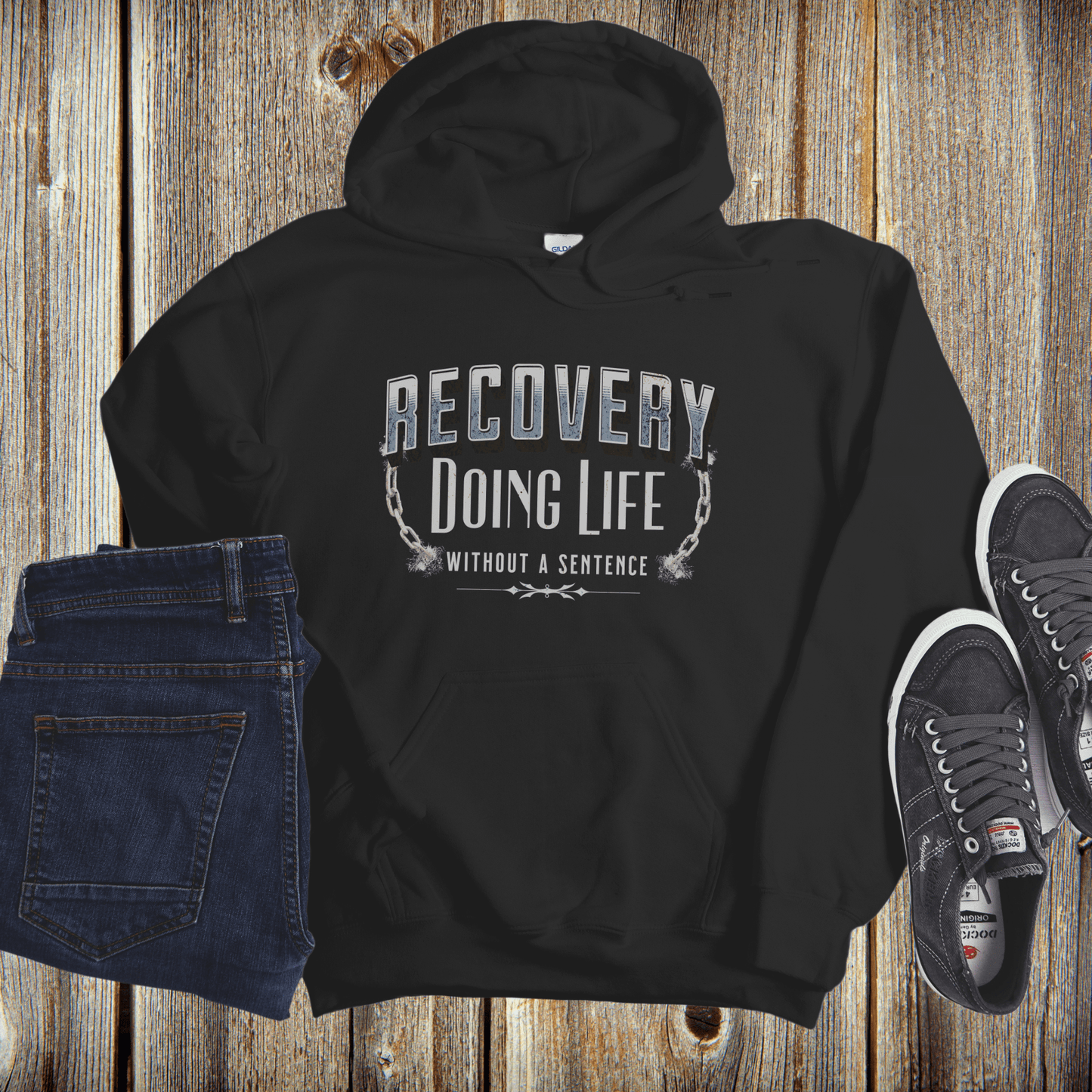 Recovery Hoodie | Inspiring Sobriety | Doing Life Without a Sentence