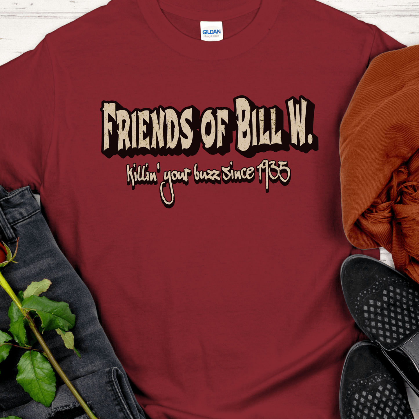 Recovery T-Shirt | Inspiring Sobriety | Friends of Bill W. - Killin' Your Buzz Since 1935