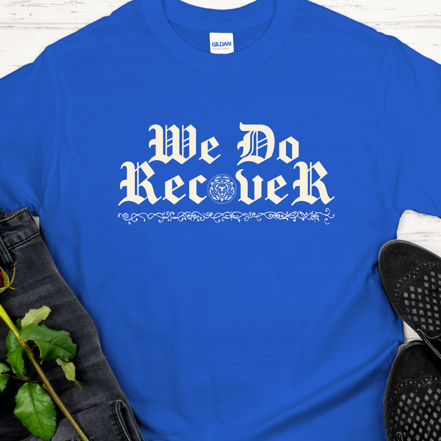 Recovery T-Shirt | Inspiring Sobriety | We Do Recover