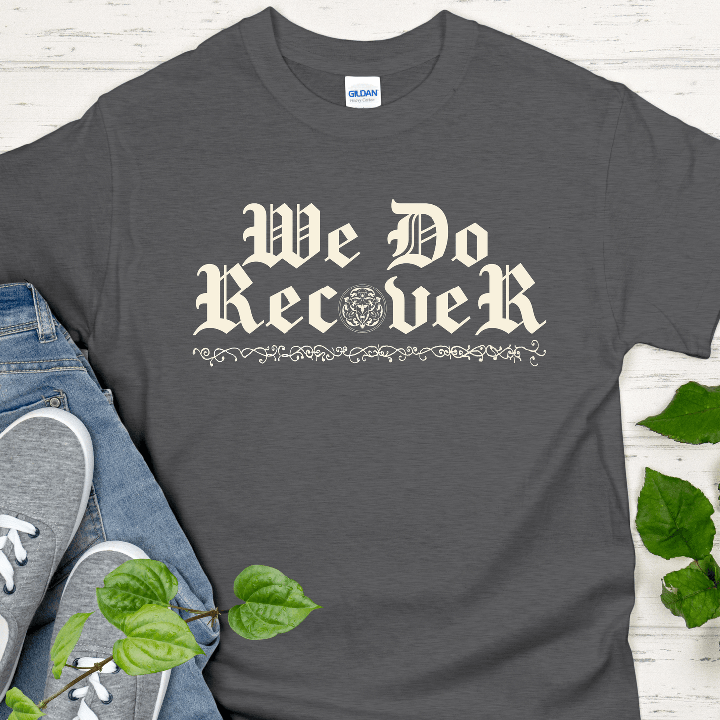Recovery T-Shirt | Inspiring Sobriety | We Do Recover