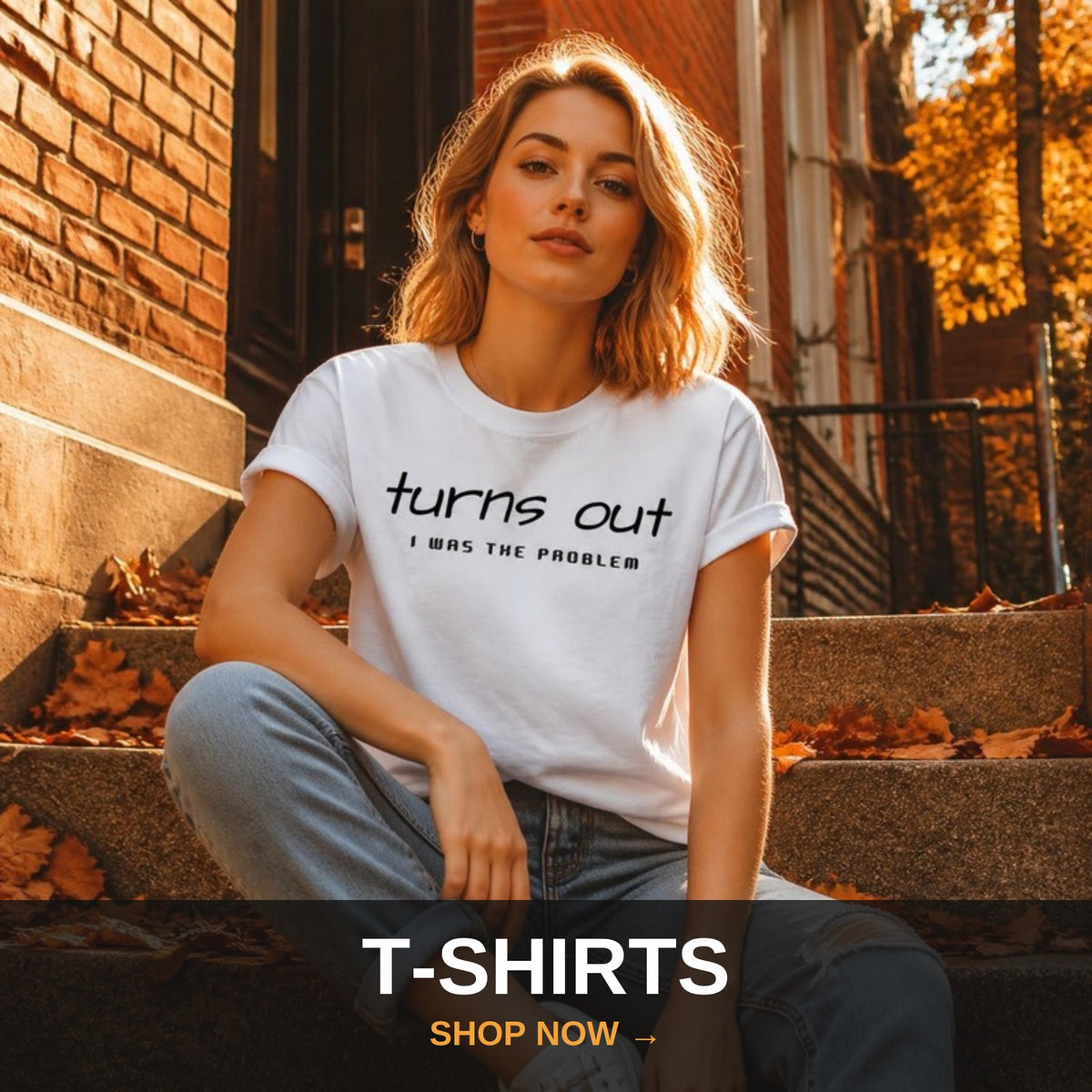 Recovery t-shirts collection - woman in Turns Out I Was The Problem tee at fall sunset