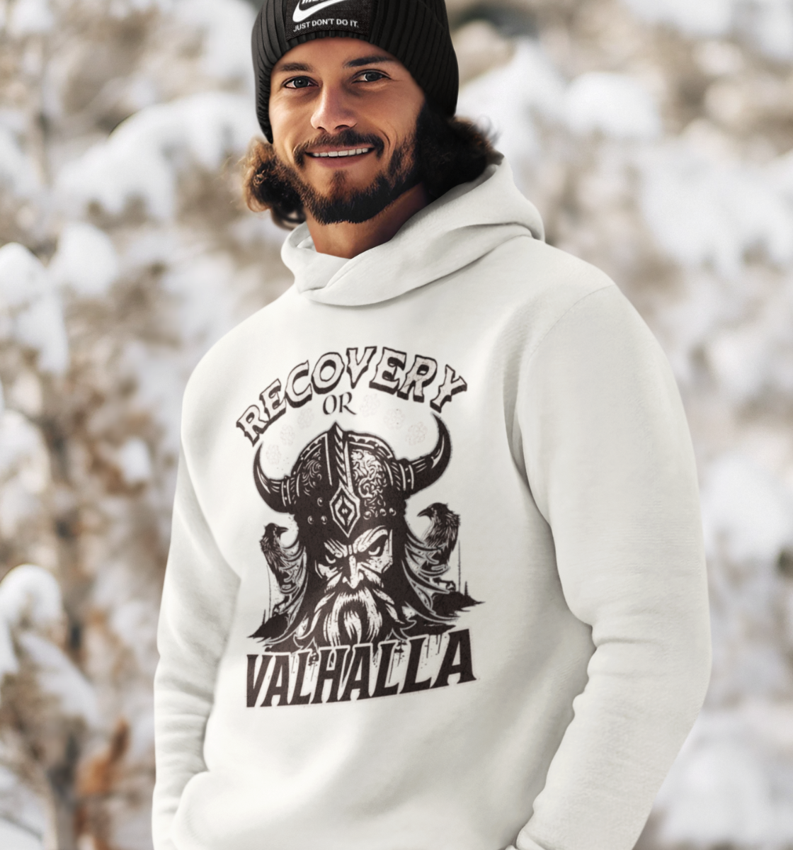 Recovery or Valhalla Hoodie By Inspiring Sobriety Recovery clothing Brand