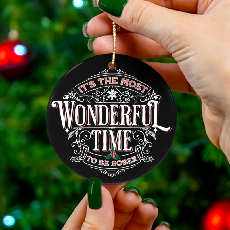 Recovery Christmas Ornament | Inspiring Sobriety | Wonderful Time To Be Sober
