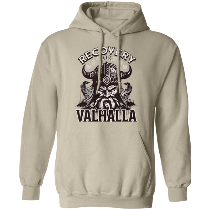 Recovery Hoodie | Inspiring Sobriety |  Recovery or Valhalla