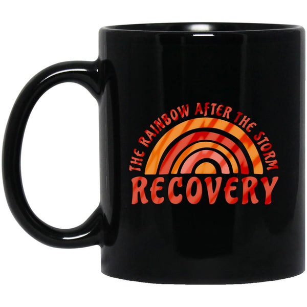 Recovery Mug | Inspiring Sobriety |  The Rainbow After The Storm