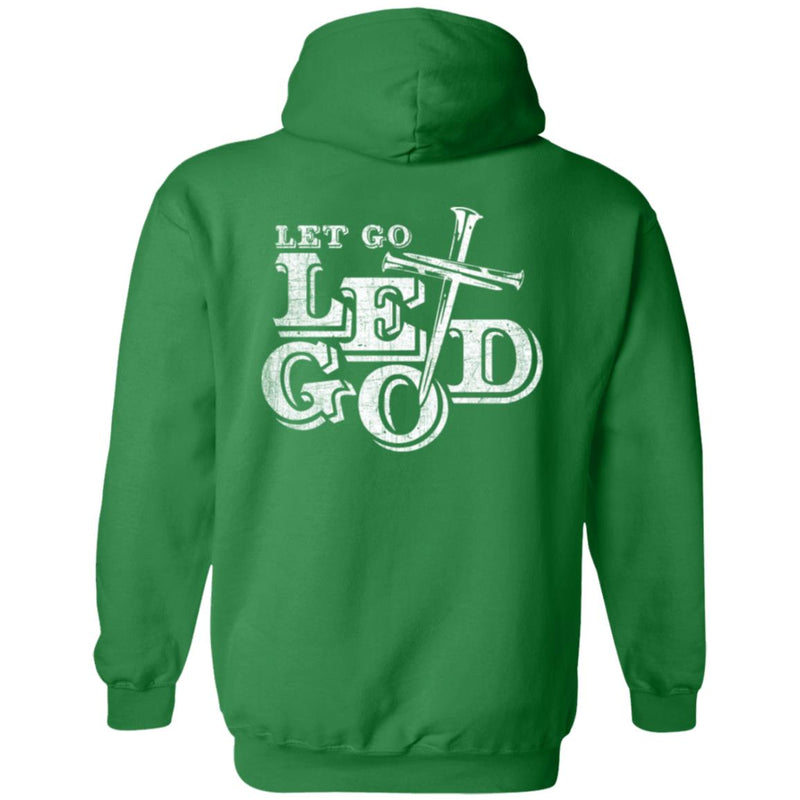 Christian Zip Hoodie  | Inspiring Sobriety |  Let Go Let God