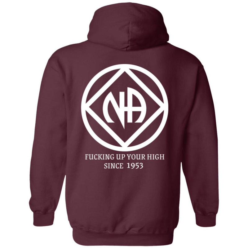 NA Zip Hoodie | Inspiring Sobriety | NA - F'ng Up Your High Since 1953