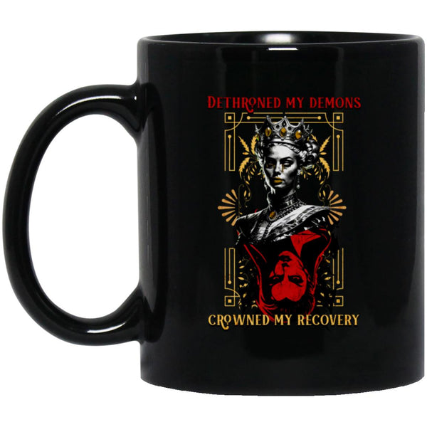 Recovery Mug | Inspiring Sobriety | Dethroned My Demons, Crowned My Recovery