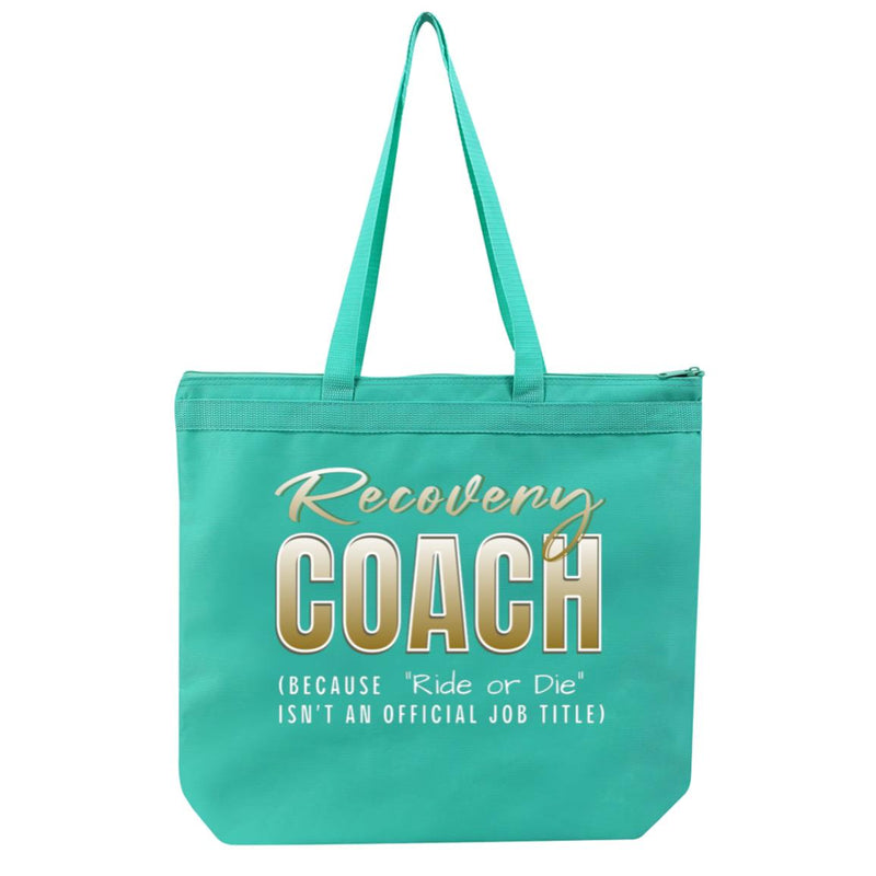 Recovery Tote Bag | Inspiring Sobriety |  Recovery Coach - "Ride or Die"