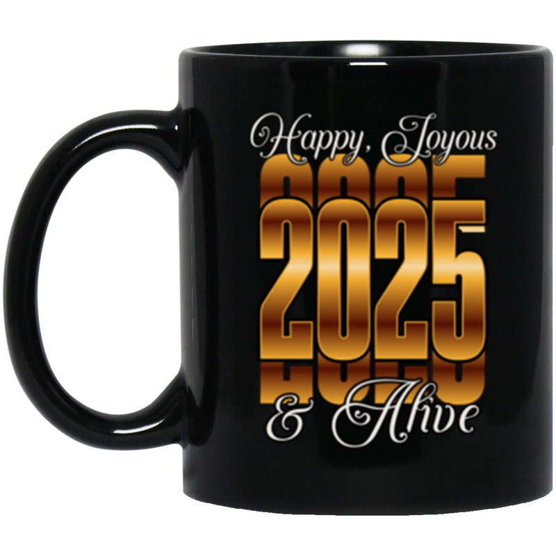 Recovery Mug | Inspiring Sobriety |  Happy, Joyous & Alive in 2025