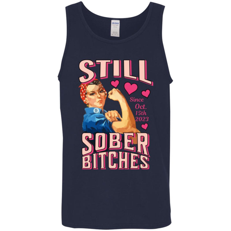 Custom Recovery Unisex Tank | Inspiring Sobriety |  Still Sober Bitches (Rosie The Riveter)