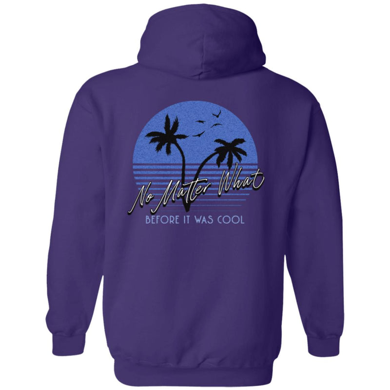 Recovery Zip Hoodie  | Inspiring Sobriety |  "No Matter What"  (Before It Was Cool)