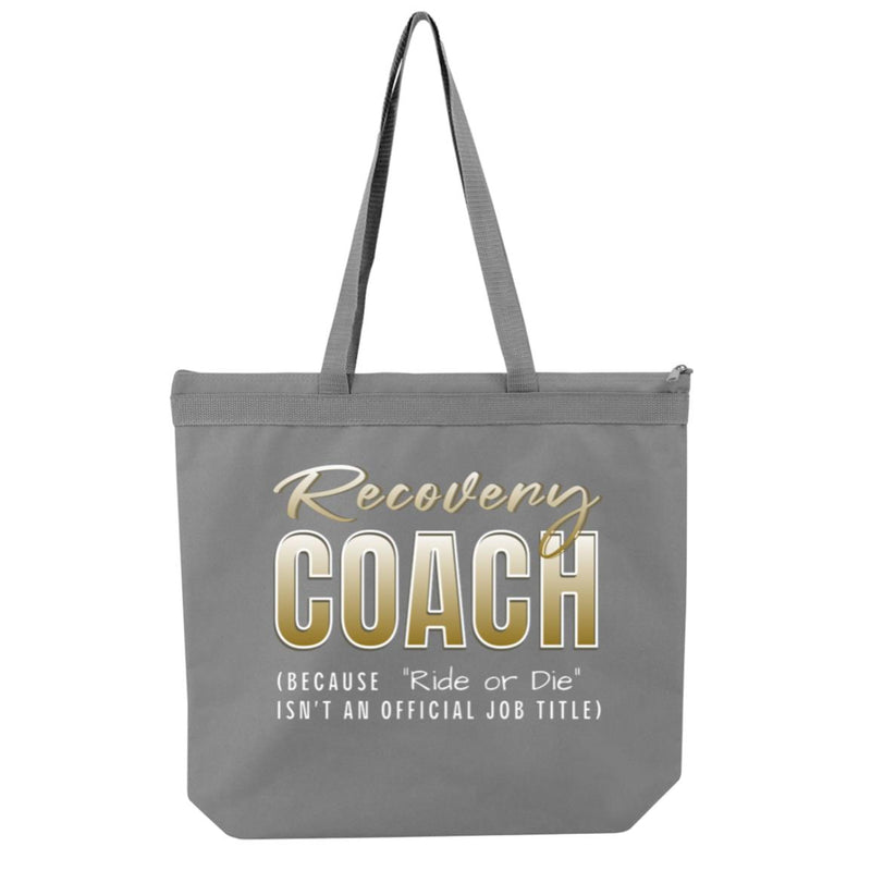 Recovery Tote Bag | Inspiring Sobriety |  Recovery Coach - "Ride or Die"