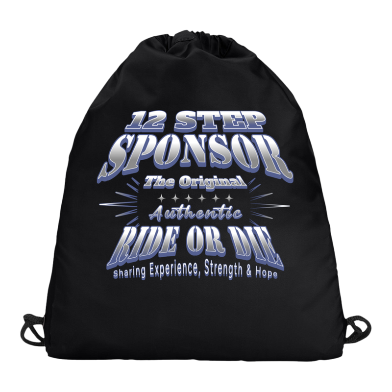 Recovery Champion Cinch Pack | Inspiring Sobriety |  12 Step Sponsor  - Authentic Ride or Die