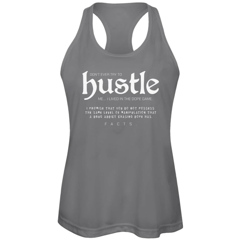 Womens Recovery Tank | Inspiring Sobriety |  Don't Ever Try To Hustle Me